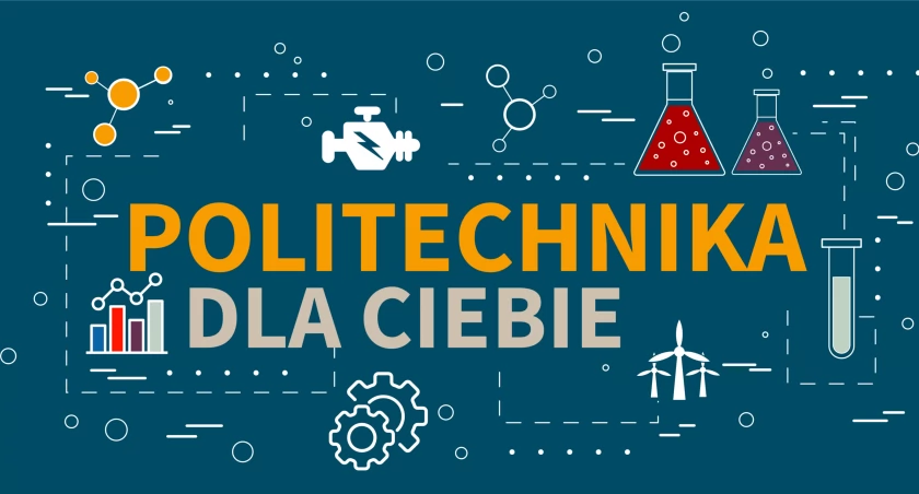 Projekt „Politechnika dla Ciebie