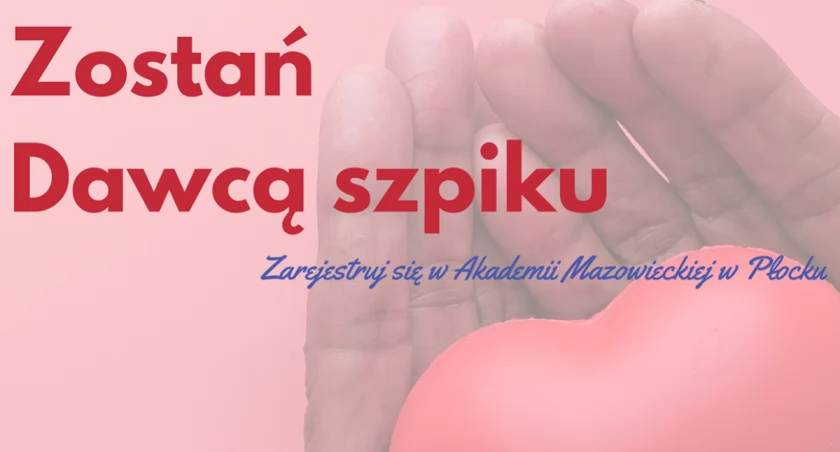 Akcja rejestracji dawców szpiku rozpoczyna się w Akademii Mazowieckiej we wtorek 16 kwietnia