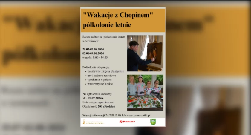 sannicki pałac zaprasza na półkolonie - Wakacje z Chopinem