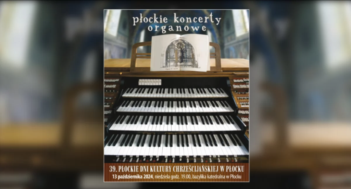 39. Płockie Dni Kultury Chrześcijańskiej w Płocku