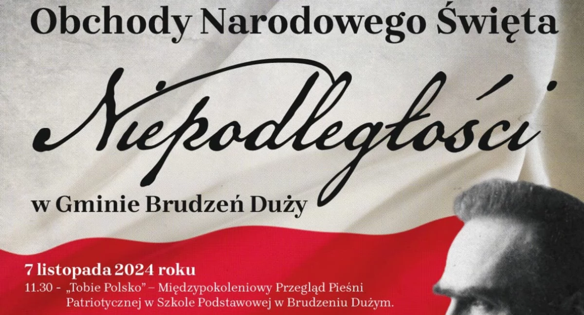 Wokół Nas, rocznica odzyskania niepodległości Brudzeniu Dużym wydarzeń zabraknie - zdjęcie, fotografia