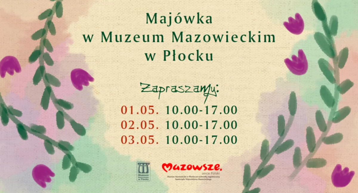 Majówka w Muzeum Mazowieckim