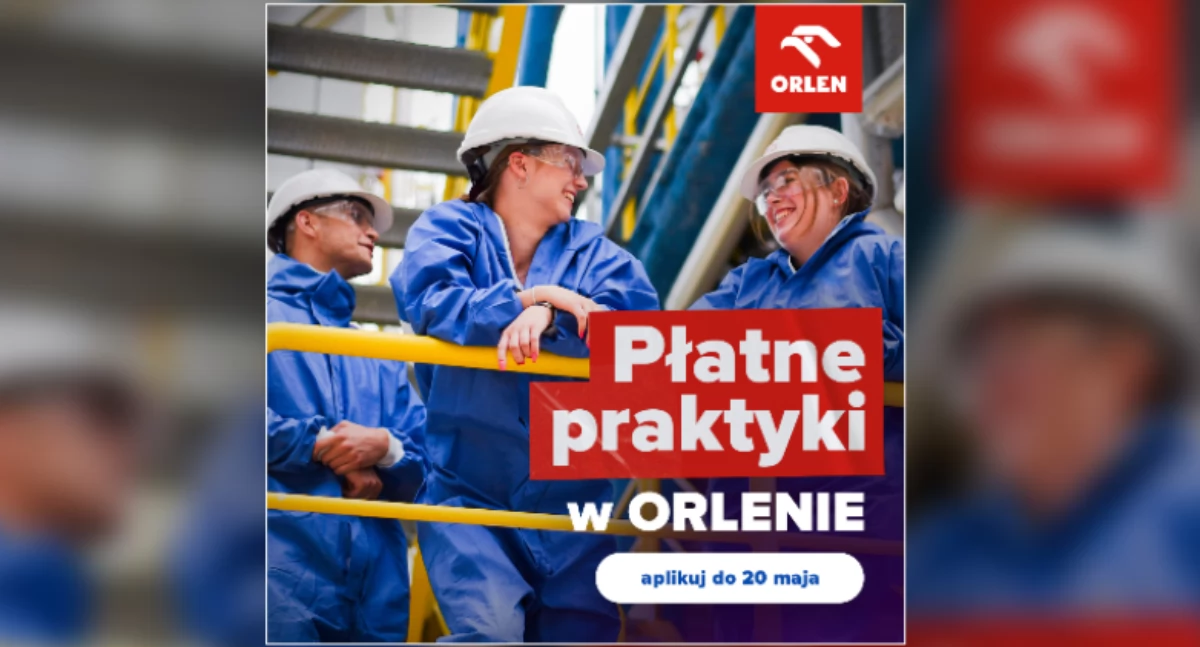 Orlen, nabór letnie praktyki ORLENIE miejsc studentów absolwentów uczelni - zdjęcie, fotografia