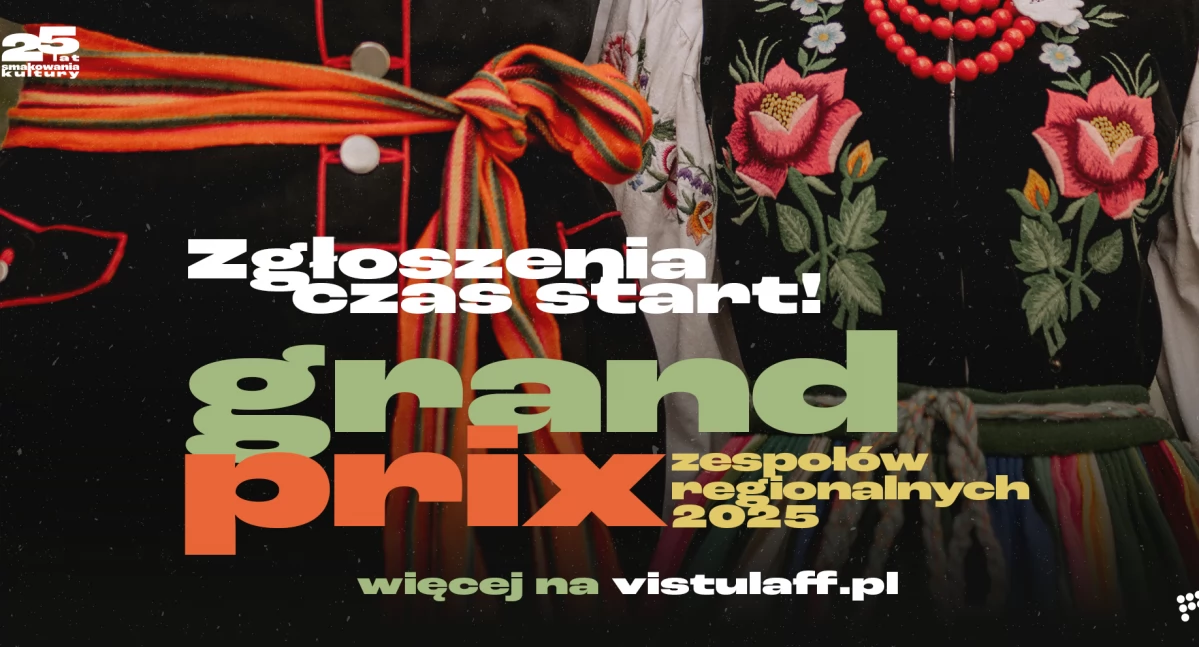 Warto wiedzieć, Vistula czeka miłośników tradycji folkloru!Ruszył nabór zespołów Grand Zespołów Regionalnych! - zdjęcie, fotografia