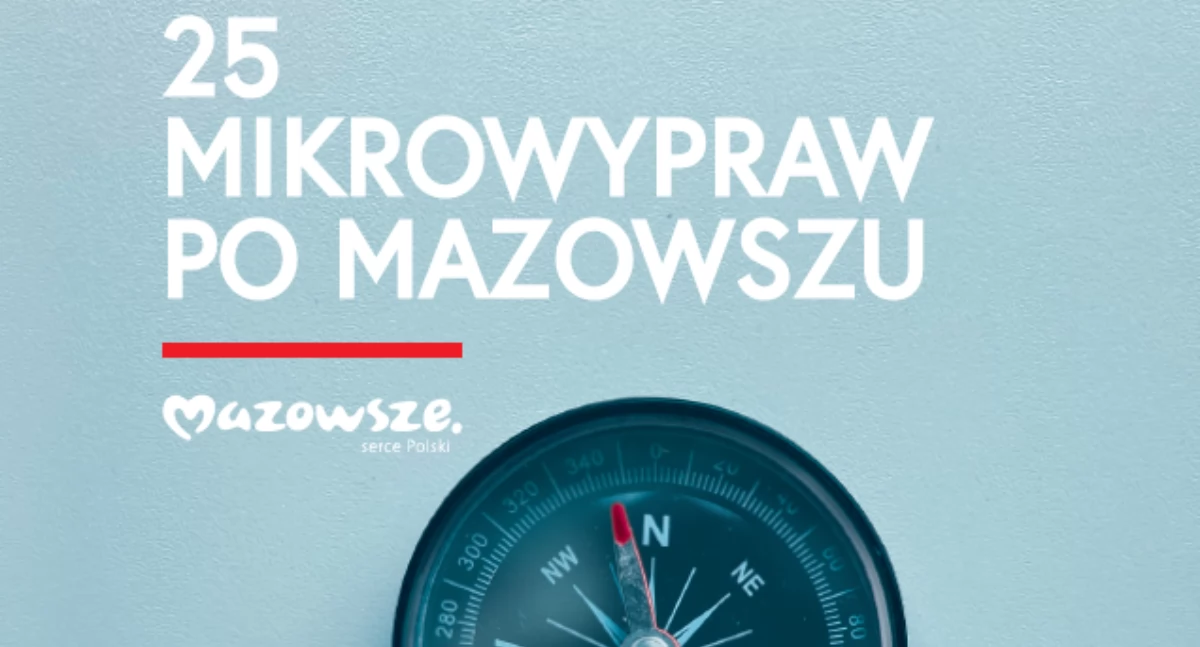 Odpoczynek? Tylko na Mazowszu!, Mikro wyprawa maksi przygoda - zdjęcie, fotografia