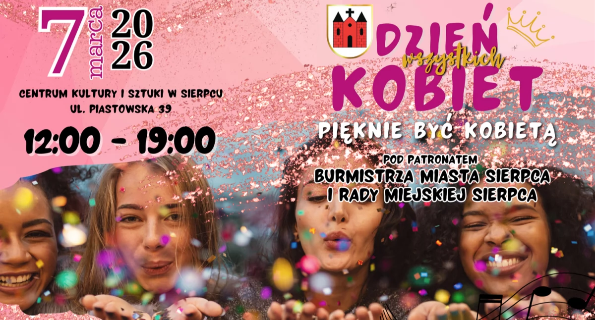 Warto wiedzieć, Dzień Wszystkich Kobiet „Pięknie Kobietą” Centrum Kultury Sztuki Sierpcu - zdjęcie, fotografia