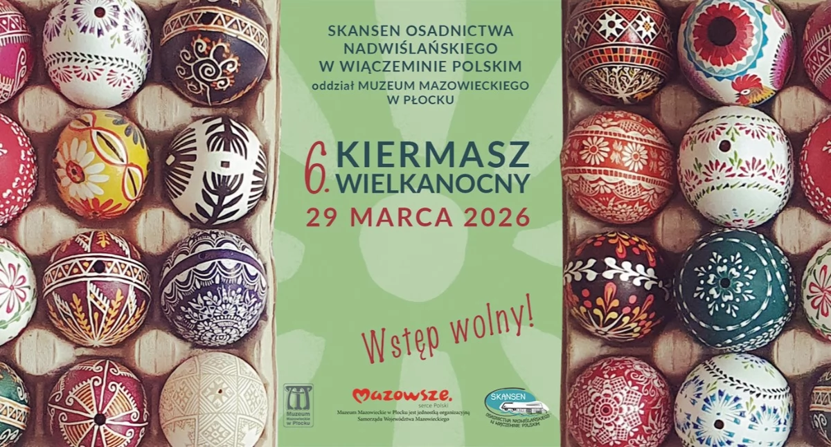 Wokół Nas, Skansen Osadnictwa Nadwiślańskiego Wiączeminie Polskim zaprasza na… Kiermasz wielkanocny - zdjęcie, fotografia