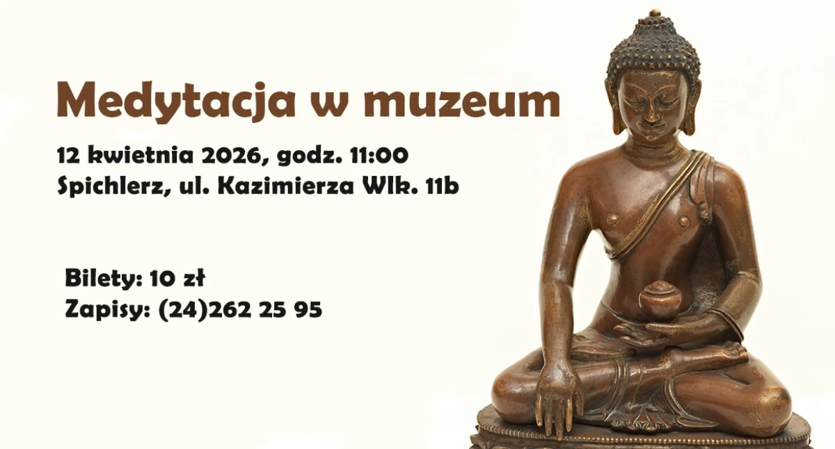 Warto wiedzieć, Medytacja Muzeum warsztaty zaprasza Dział Etnografii Muzeum Mazowieckiego Płocku - zdjęcie, fotografia
