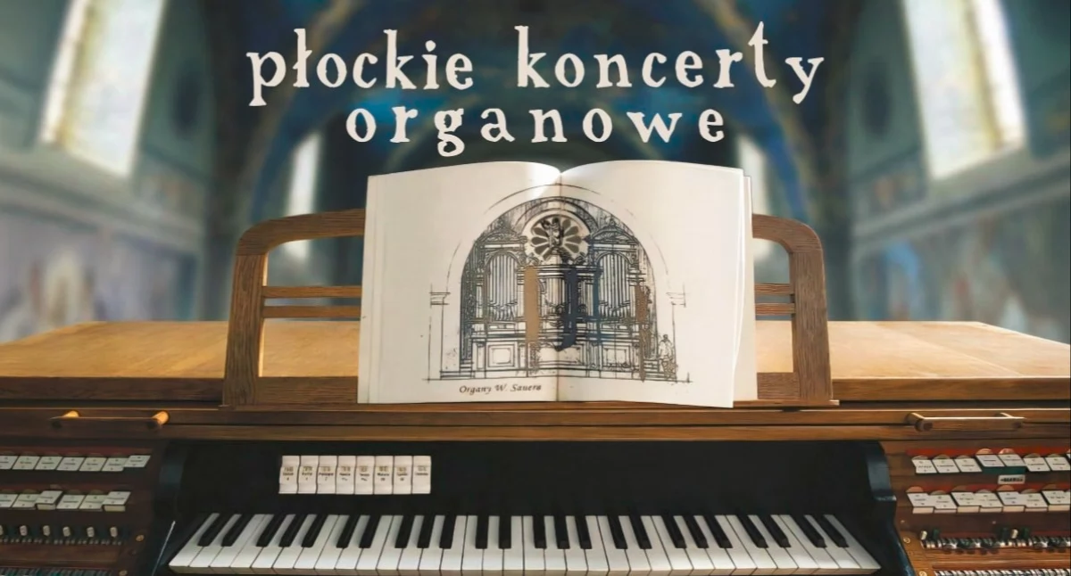 Koncert i zespół, Bazylika katedralna Płocku Koncert chór organy - zdjęcie, fotografia
