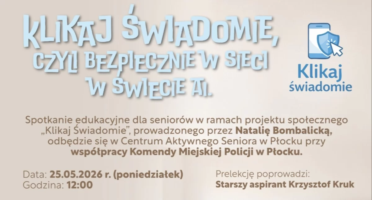 Warto wiedzieć, Cyberbezpieczeństwo świadomość seniorów Centrum Aktywnego Seniora zaprasza spotkanie Płocku - zdjęcie, fotografia