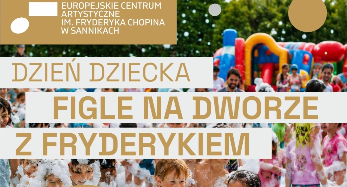 Warto wiedzieć, Dzień Dziecka Sannikach „Figle dworze Fryderykiem” - zdjęcie, fotografia