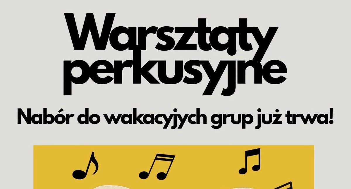 Warto wiedzieć, Poczuj lata! Płocku ruszają wyjątkowe warsztaty perkusyjne - zdjęcie, fotografia