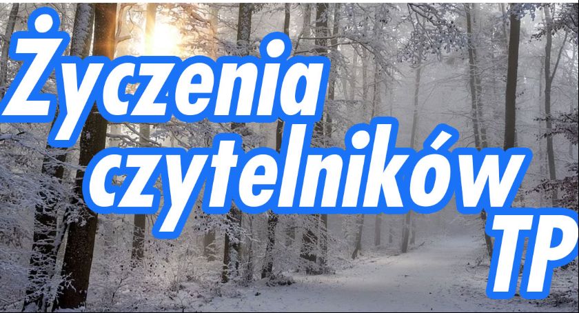 Życzenia czytelników TP