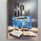 Album wydany na okoliczność 
50-lecia Tygodnika Płockiego
