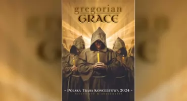 Mamy dla Was konkurs i bilety na koncert Gregorian Grace w Płocku!