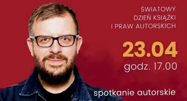 Światowy Dzień Książki i Praw Autorskich w Książnicy. Spotkanie z pisarzem, konkurs na opowiadanie