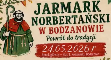 Jarmark Norbertański wraca do Bodzanowa. Organizatorzy zapraszają na dzień pełen tradycji i atrakcji