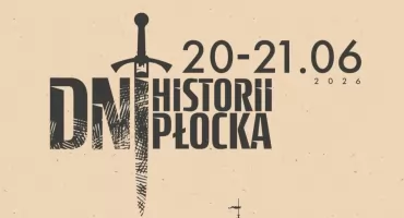 Płock cofa czas i świętuję swoją historię. Dwa dni pełne koncertów, legend i niezwykłych spotkań