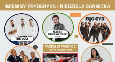 Imieniny Fryderyka i 56. Niedziela Sannicka. Weekend atrakcji w Sannikach